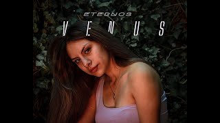 Venus  Eternos video oficial [upl. by Hilliary520]