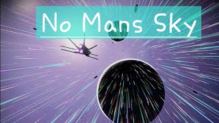 No Man Sky [upl. by Dalis]