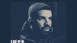 Drake  8 Out Of 10 Remix [upl. by Ottillia]