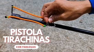 TIRACHINAS con un ¡PARAGUAS  🔴 Pistola Casera Lanza Piedras estilo PRO [upl. by Eirod]