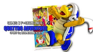 Games I Fcking Hate  Quattro Adventure Part 3 Boomerang Kid [upl. by Aehsal]