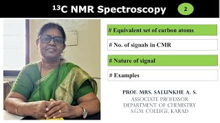 13C NMR spectroscopy Equivalent set of carbon atoms and nature of signal [upl. by Orian716]