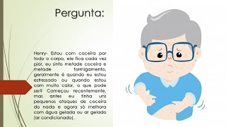 Fico com coceira e formigamento em todo corpo ao ficar estressado ou com calor  O que pode ser [upl. by Daniele]