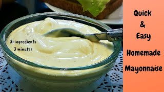 Homemade Mayonnaise  in 3 minutes  Quick amp Easy [upl. by Brynn]