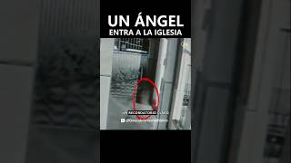 Captan a Un Ángel Entrando en una Iglesia Cristiana [upl. by Jeunesse]