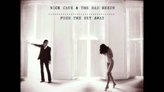 Nick Cave and the Bad Seeds We Real Cool [upl. by Girvin]