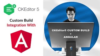 How to integrate CKEditor with Angular  Custom build of CKEditor 5  Rich text editor  Nirmal Gope [upl. by Itisahc]