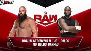 Braun Strowman vs Omos at Raw [upl. by Teeter834]