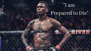 Israel Adesanya  quot I am Prepared to Diequot I MOTIVATIONAL VIDEO 2021I HD [upl. by Pestana]