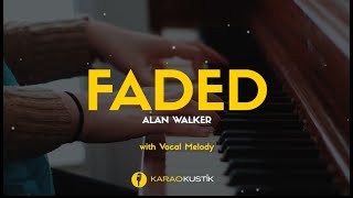 Alan Walker  Faded Karaoke Akustik  Lirik  Vocal Melody [upl. by Kippie484]