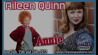 Aileen Quinn  Classic Rewind Weekend 2022 [upl. by Assenad472]