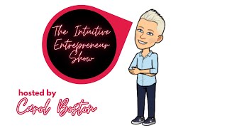 Intuitive Entrepreneur Show [upl. by Azar729]