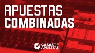 💣 APUESTAS COMBINADAS  ¿Qué son y cómo hacerlas [upl. by Dew]