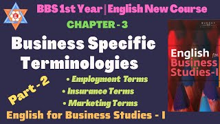 Business Specific Terminologies English For Business Studies BBS 1st Year Unit 3 part  2 [upl. by Celestine]