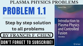 Introduction to plasma physics and controlled fusion problem 11  Plasma physics problem 11 [upl. by Assirhc]