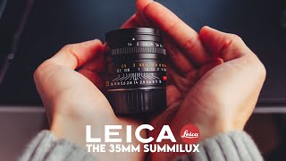 LEICA 35MM SUMMILUX  ONE LENS TO RULE THEM ALL [upl. by Stoneman56]