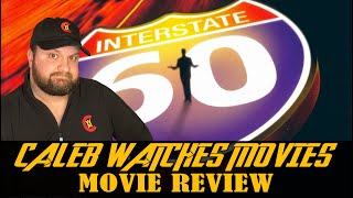 INTERSTATE 60 MOVIE REVIEW [upl. by Leroi]