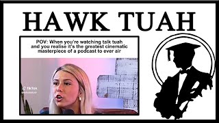 Hawk Tuah Podcast Is Cinematic Masterpiece [upl. by Zawde294]