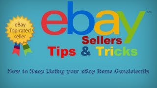 How to Stay Consistent With Your eBay Listings [upl. by Pilar8]