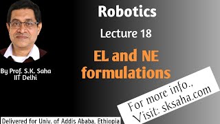 Robotics 18 of Addis Ababa Lectures EL and NE Formulations [upl. by Tailor]