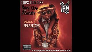 Plies  Rock Tops Cut Off REMIX JERSEY CLUB [upl. by Bohun860]