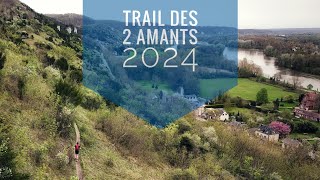 Le Trail des 2 Amants 2024 [upl. by Aguayo]