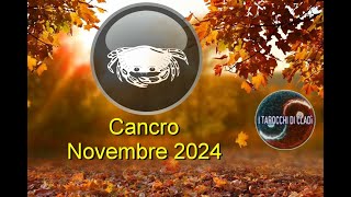 CANCRO ♋ NOVEMBRE Alla conquista dei tuoi obiettivi💌 [upl. by Limoli]