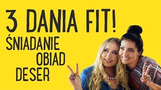 3 FIT dania dla ✦ STYLIZACJE TV ✦ od Kingi Paruzel [upl. by Eidnas]