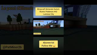 Minecraft Nintendo Switch Illumis Pokémon 43 Lumiose City minecraft pokemon nintendoswitch [upl. by Christina]