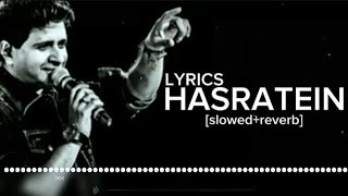 HASRATEIN BAAR BAAR SONG LYRICS  KK  SLOWED REVERB  BY CUTE FEELING [upl. by Zirtaeb47]