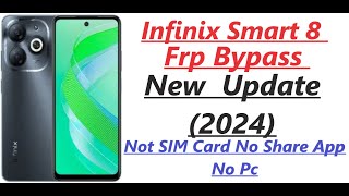 Infinix Smart 8 X6525 FRP Bypass Android 13 Google Account Bypass ✅Gmail 2024 Without Pc [upl. by Anerroc475]