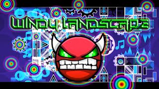 Geometry Dash  INSANE DEMON  Windy Landscape by Woogi [upl. by Naoj]