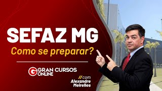 Concurso Sefaz MG  Como se preparar com Alexandre Meirelles [upl. by Airottiv]