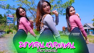 DJ VIRAL KARNAVAL 2024 NEW BUNDEM MASHUP BASS NGUNG GLERR [upl. by Hcone508]