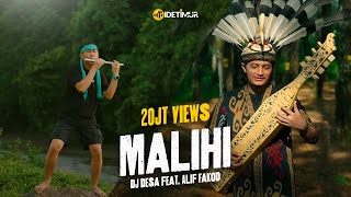 MALIHI DAYAK DJ Desa feat Alif Fakod [upl. by Erodisi803]