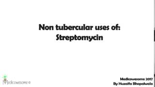 Non tubercular uses of Streptomycin [upl. by Latham916]