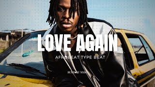 FREE FOR PROFIT “LOVE AGAIN”  Oxlade x Fireboy x Omah Lay x Afrobeat Instrumental Type Beat 2023 [upl. by Alfreda85]