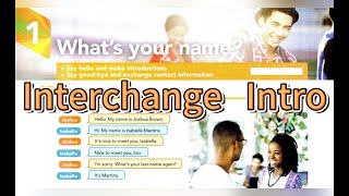 Whats your name Interchange 5th Edition Intro Book Unit 1 [upl. by Attiuqram]