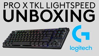 Logitech G PRO X TKL LIGHTSPEED Wireless Keyboard UNBOXING [upl. by Olpe]