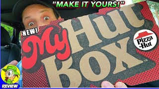 Pizza Hut® My Hut Box™ Review 🍕💪📦 quotMake It Yoursquot 🤩 Peep THIS Out 🕵️‍♂️ [upl. by Jeth]