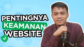 Seberapa Penting Keamanan Website Itu [upl. by Adnol]