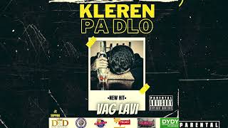 VAG LAVI  KLEREN PA DLO AUDIO OFFICIAL KLERENPADLO [upl. by Yorgo]