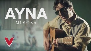 Ayna  Mimoza  Official Video [upl. by Llebpmac884]