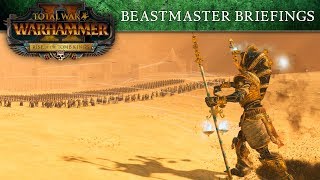 Total War WARHAMMER 2  Tomb Kings Beastmaster Briefings [upl. by Martinsen]