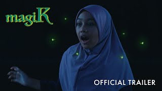 magiK  Official Trailer [upl. by Analah]