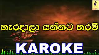 Haradala Yannata Tharam  Oshani Sandeepa Karoke Without Voice [upl. by Nawuq]