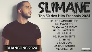 Les Plus Belles Chansons Françaises 2024 ⚡ Slimane Vitaa Vianney Kendji Girac Claudio Capéo [upl. by Nivanod]