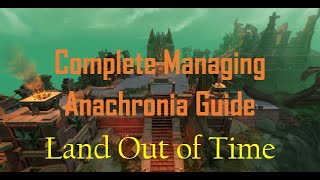 Managing Anachronia Guide  Part 1  Getting There  Land Out of Time  Runescape3 [upl. by Derick]