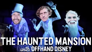 Is The Haunted Mansion a World Class Attraction with Offhand Disney • FOR YOUR AMUSEMENT [upl. by Allimak]