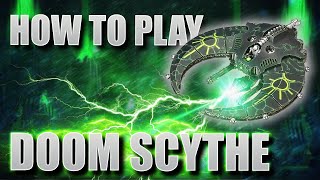 How to Play Necrons Doom Sycthe [upl. by Rahs]